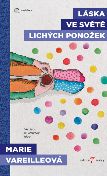 Láska ve světě lichých ponožek - Marie Vareilleová
