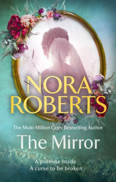 The Mirror - Nora Roberts