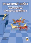 Matematika Výrazy rovnice (pracovní sešit)