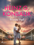 Private Hell - Heinz Günter Konsalik - e-kniha