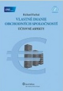 Vlastné imanie obchodných spoločností - Richard Farkaš