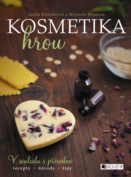 Kosmetika hrou - Judita Klimentová, Michaela Doušová