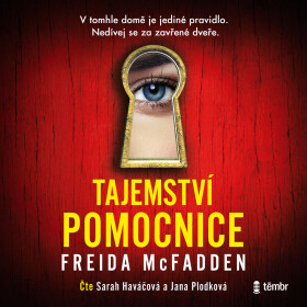 Tajemství pomocnice - Freida McFadden - audiokniha