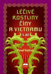Léčivé rostliny Číny Vietnamu díl Pavel Valíček