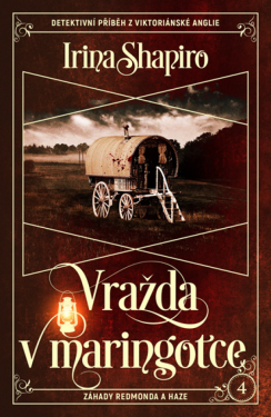 Vražda v maringotce - Irina Shapiro