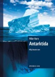 Antarktida Mike Horn