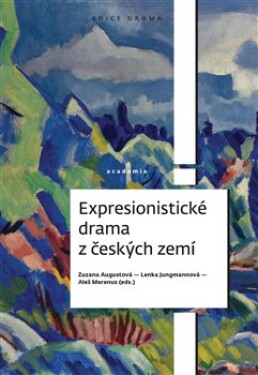 Expresionistické drama českých zemí
