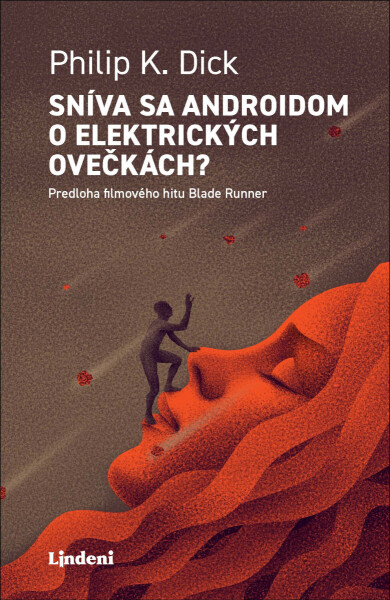 Sníva sa androidom o elektrických ovečkách? - Philip K. Dick
