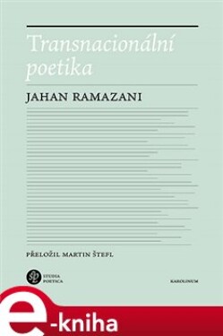 Transnacionální poetika Jahan Ramazani