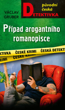 Případ arogantního romanopisce - Václav Gruber