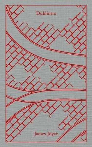 Dubliners - James Joyce