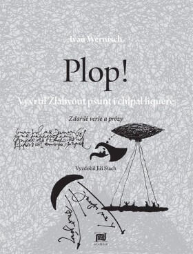 Plop! Ivan Wernisch