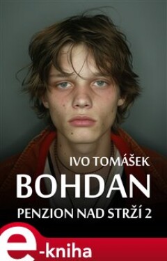 Bohdan - Ivo Tomášek e-kniha