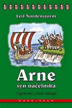 Arne, syn náčelníka Leif Nordenstorm