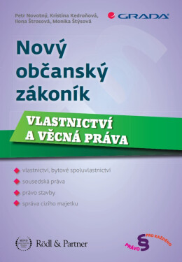 Nový občanský zákoník - Petr Novotný, Kristina Kedroňová, Ilona Štrosová, Monika Štýsová
