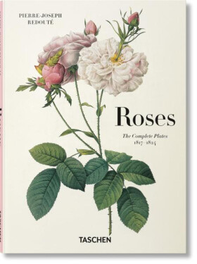Redouté. Roses - Hans Walter Lack