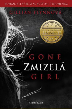 Zmizelá, 3. vydání - Gillian Flynn