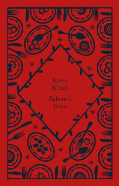 Babette´s Feast - Isak Dinesen
