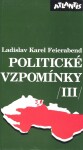 Politické vzpomínky III. Ladislav Karel Feierabend