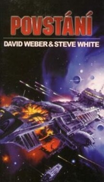Povstání - David Weber, Steve White