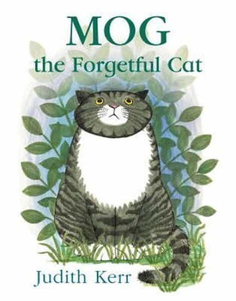 Mog the Forgetful Cat - Judith Kerr