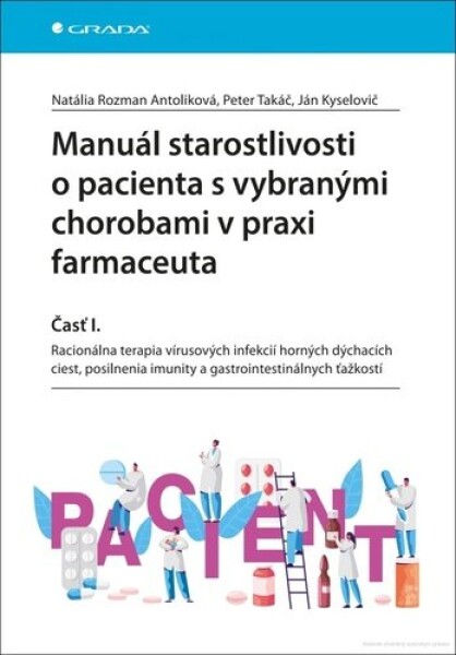 Manuál starostlivosti pacienta vybranými chorobami praxi farmaceuta