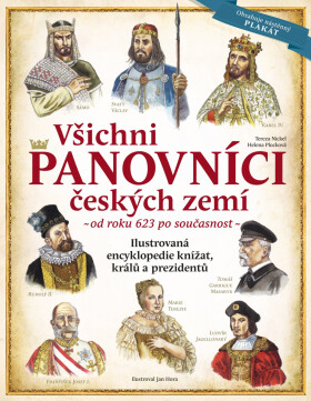 Všichni panovníci českých zemí - nové vydání r.2025 + plakát - Tereza Nickel