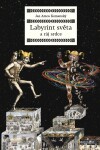 Labyrint světa a ráj srdce - Jan Ámos Komenský