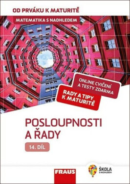 Matematika od prváku maturitě 14 Posloupnosti řady