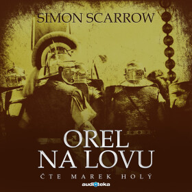 Orel na lovu - Simon Scarrow - audiokniha