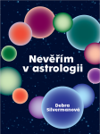 Nevěřím v astrologii - Debra Silvermanová