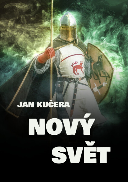 Nový svět - Jan Kučera