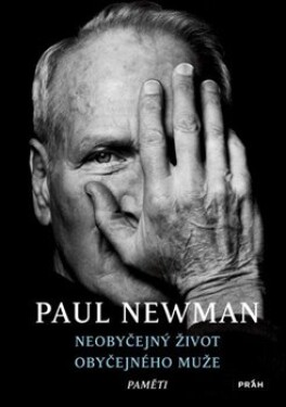 Neobyčejný život obyčejného muže Paul Newman