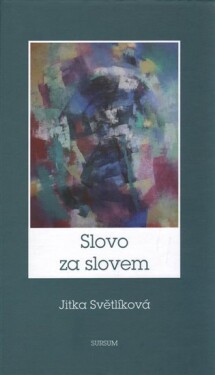 Slovo za slovem Jitka Světlíková