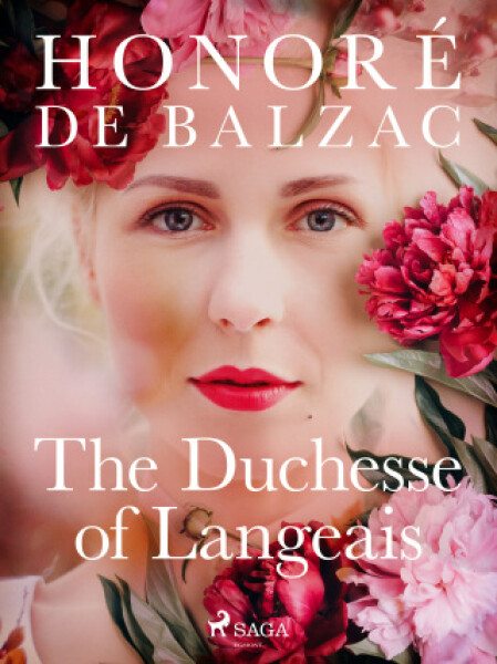 The Duchesse of Langeais - Honoré De Balzac - e-kniha