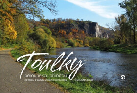 Toulky berounskou přírodou za flórou a faunou v krajině Berounska - Emil Šnaidauf