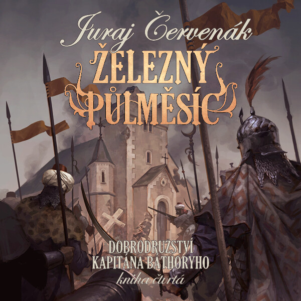 Železný půlměsíc - Juraj Červenák