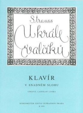U krále valčíku - Klavír v snadném slohu - Johann Strauss