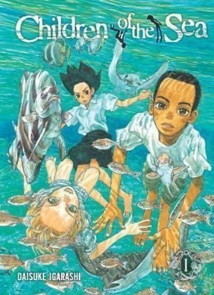 Children of the Sea 1 - Daisuke Igarashi