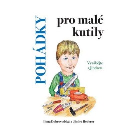 Pohádky pro malé kutily