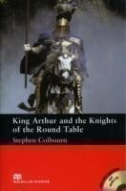 Macmillan Readers Intermediate: King Arthur Pk with CD - Colbourn Stephen