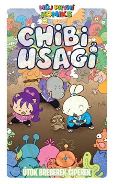 Můj první komiks: Chibi Usagi: Útok breberek čiperek Stan Sakai,