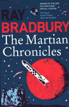 The Martian Chronicles - Ray Bradbury