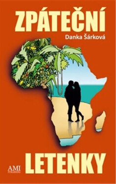 Zpáteční letenky Danka Šárková