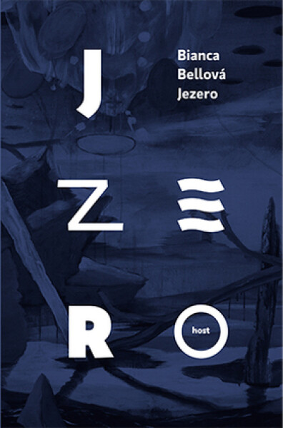 Jezero - Bianca Bellová - e-kniha