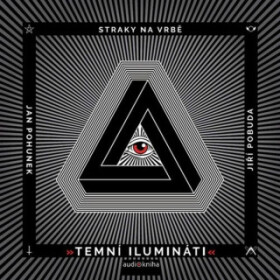 Temní ilumináti - Jan Pohunek - audiokniha