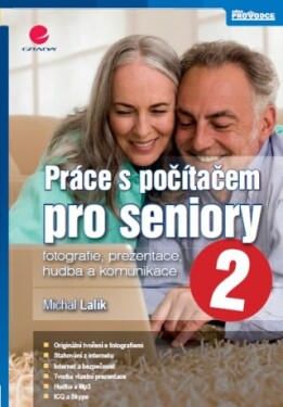 Práce s počítačem pro seniory 2 - Michal Lalík - e-kniha