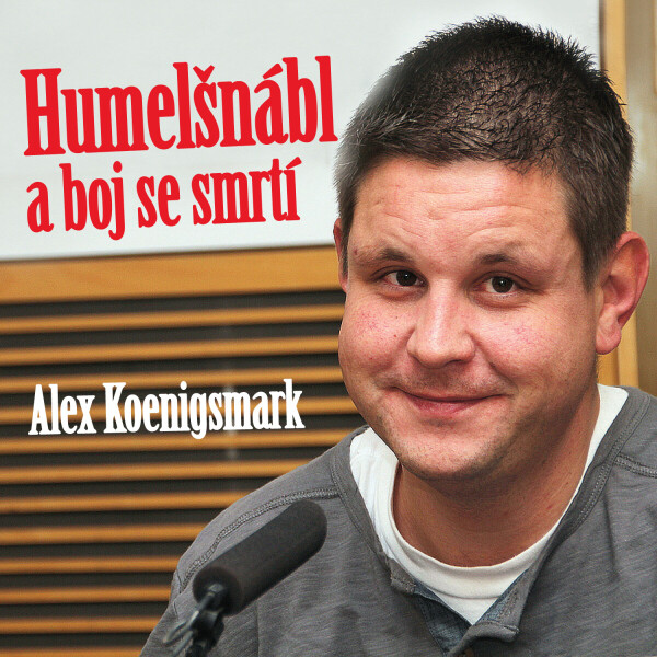 Humelšnábl a boj se smrtí - Alex Koenigsmark - audiokniha