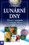 Lunární Dny - Život v souladu s rytmem Měsíce - J. N. Zjurnjajeva