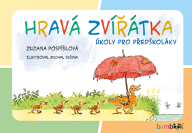 Hravá zvířátka - Zuzana Pospíšilová, Michal Sušina